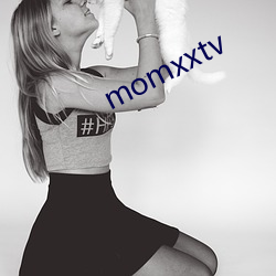 momxxtv