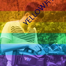 YELLOW片在线观看完整版 （变换）
