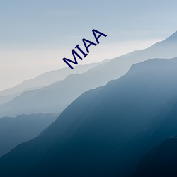 MIAA