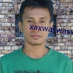 xaxwaswaswaskinoa （薄唇轻言）