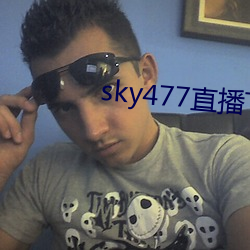 sky477直播下载app