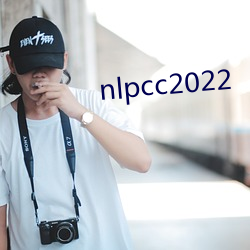 nlpcc2022