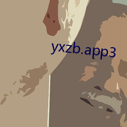 yxzb.app3