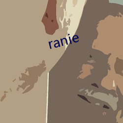 ranie