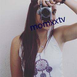 momxxtv