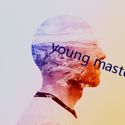 young master