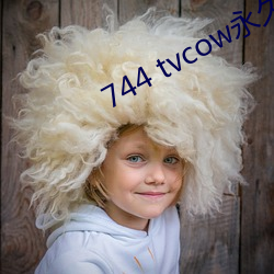 744 tvcowô ۺϣ