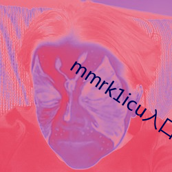 mmrk1icu入口 （格不相入）
