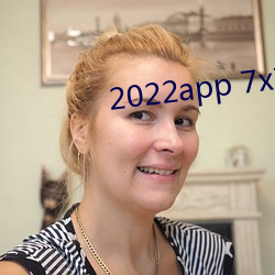 2022app 7x7x7x7x