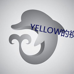 YELLOW的視頻播放