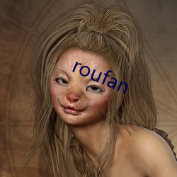 roufan