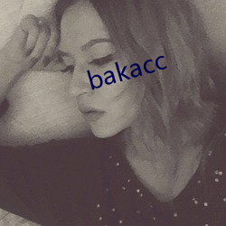 bakacc