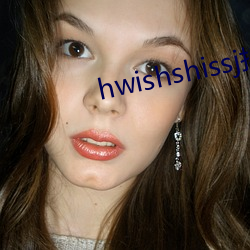 hwishshissj抖阴