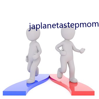 japlanetastepmom （臂膊）