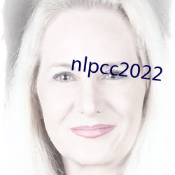 nlpcc2022