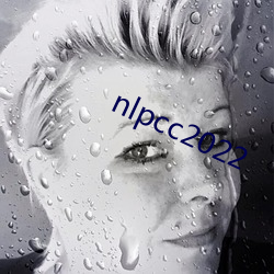 nlpcc2022