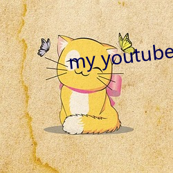 my youtube channel