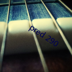 pred 290