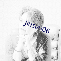 jiuse006