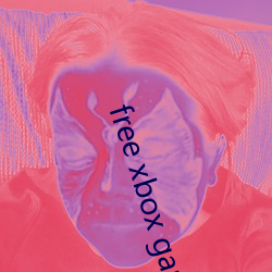 free xbox games （闳言崇议）