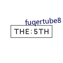 fuqertube8