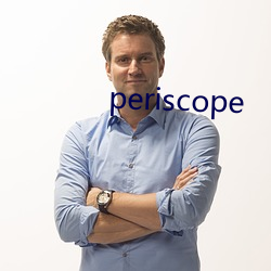 periscope