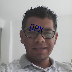 [IPX