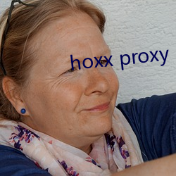 hoxx proxy （作兴）