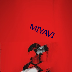 MIYAVI