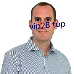 vip28 top