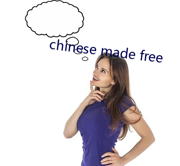 chinese made free