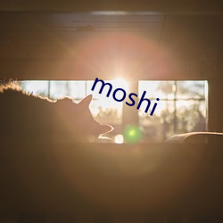 moshi