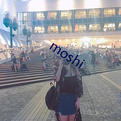 moshi