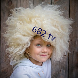 682 tv