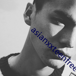 asianxxteenfree ޶Ϊ