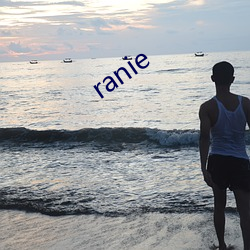 ranie